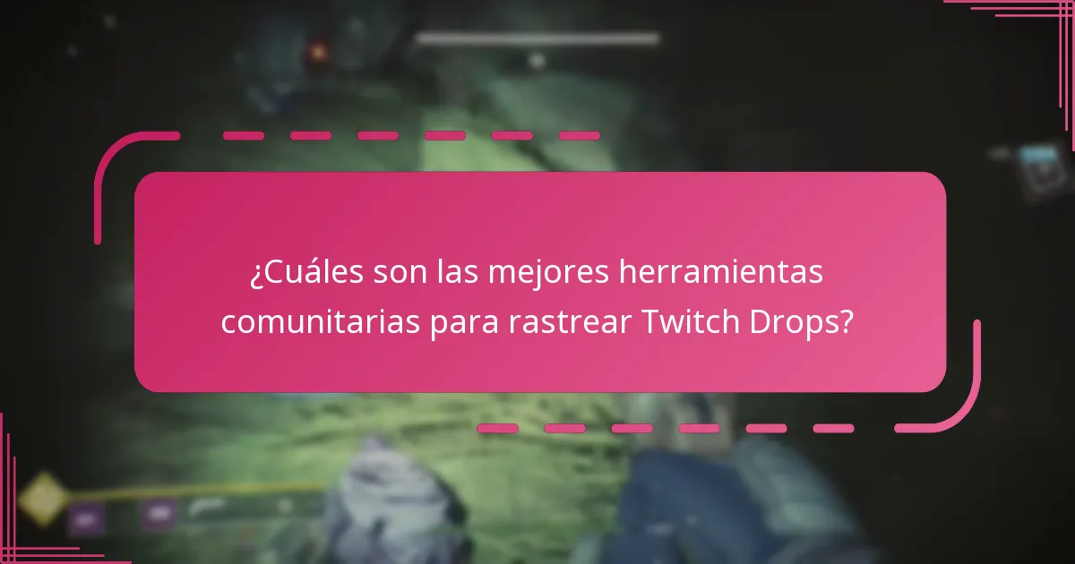 ¿Cómo puedo maximizar mis posibilidades de ganar Twitch Drops?