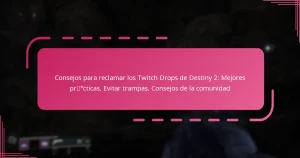 Consejos para reclamar los Twitch Drops de Destiny 2: Mejores prácticas, Evitar trampas, Consejos de la comunidad