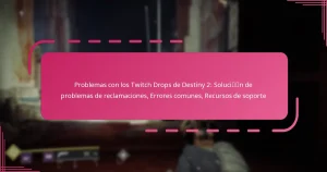 Problemas con los Twitch Drops de Destiny 2: Solución de problemas de reclamaciones, Errores comunes, Recursos de soporte