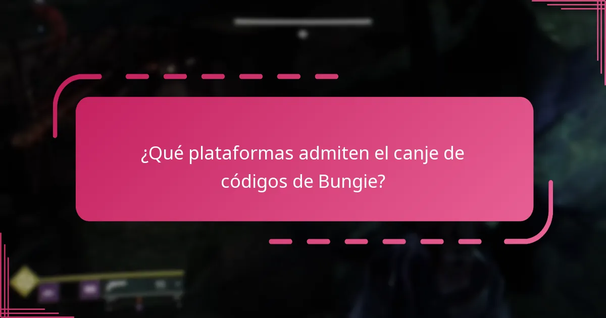 ¿Qué plataformas admiten el canje de códigos de Bungie?