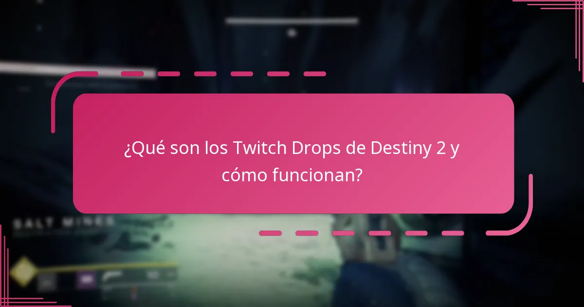 ¿Cuáles son las mejores prácticas para participar en eventos de Twitch Drop?
